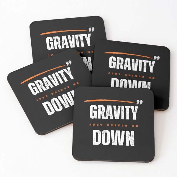 Item preview, Gravity Just Brings me Down - White Text designed and sold by T1337.