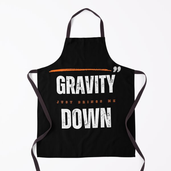 Item preview, Gravity Just Brings me Down - White Text designed and sold by T1337.