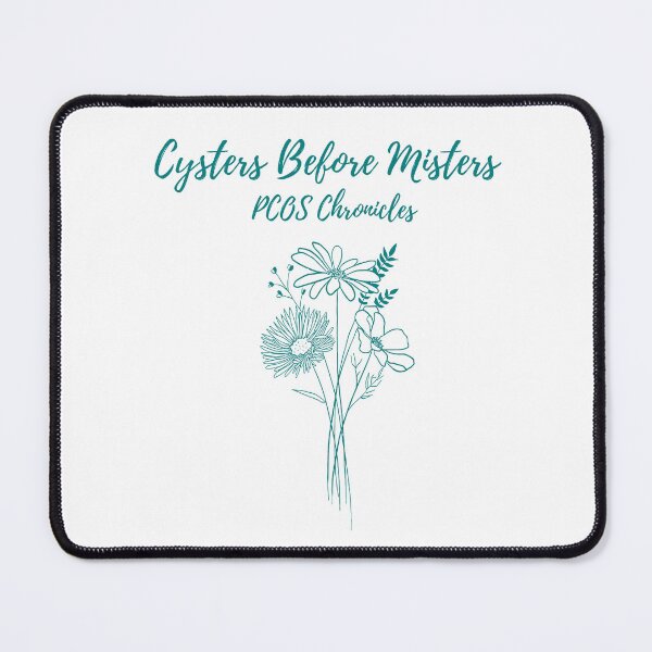 Item preview, Cysters Before Misters PCOS Chronicles designed and sold by Lemon's Corner.