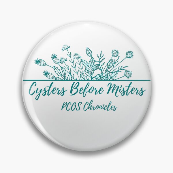 Item preview, Cysters Before Misters PCOS Chronicles designed and sold by Lemon's Corner.
