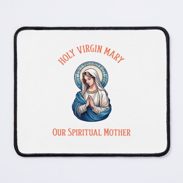 Item preview, Holy Virgin Mary, Our Spiritual Mother Catholic designed and sold by Tekweni.