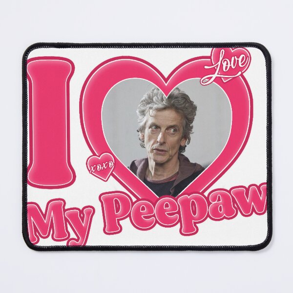 Item preview, I Heart My Peepaw Peter Capaldi designed and sold by Universeboy.