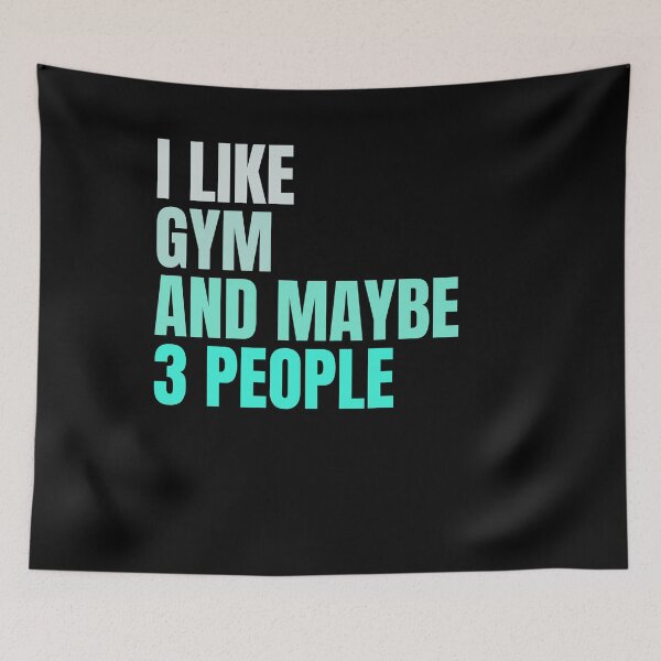 Item preview, I Like Gym And Maybe 3 People designed and sold by Creativedsigna.