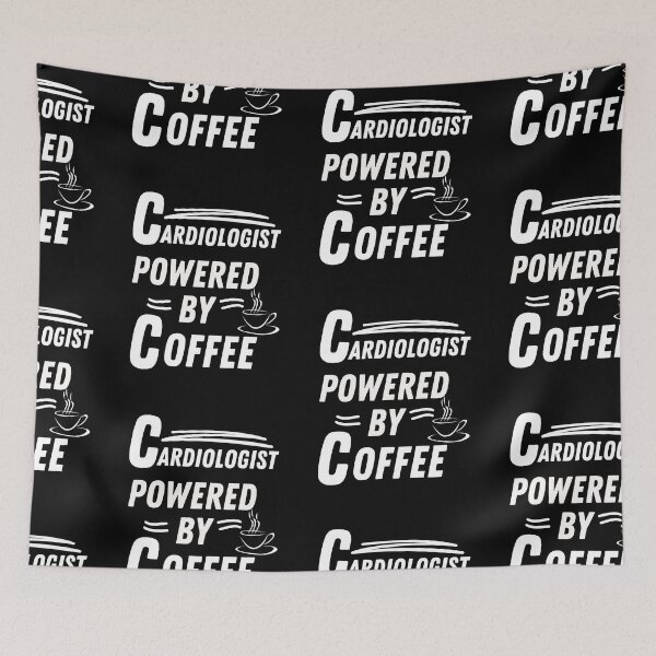 Item preview, Cardiologist powered by coffee designed and sold by annoying-shirts.