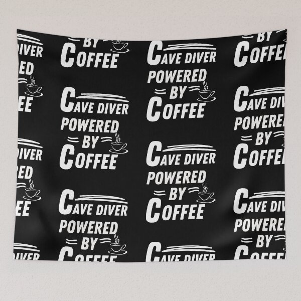 Item preview, Cave diver powered by coffee designed and sold by annoying-shirts.