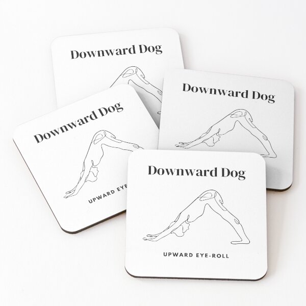 Item preview, Downward Dog, Upward Eye-roll designed and sold by Lemon's Corner.