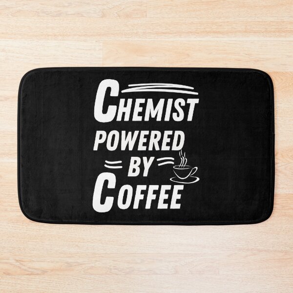 Item preview, Chemist powered by coffee designed and sold by annoying-shirts.