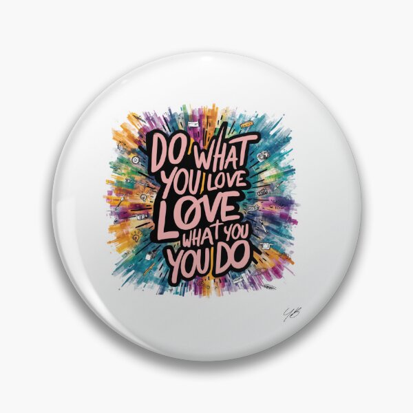 Item preview, Do what you love, love what you do designed and sold by Yellowblanc.