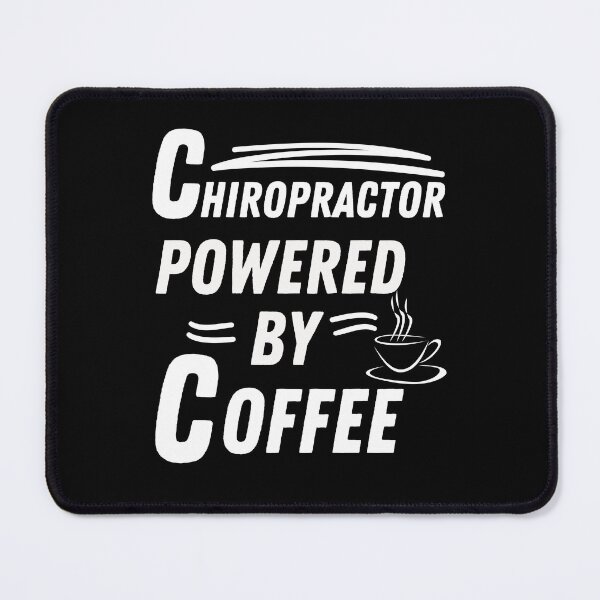 Item preview, Chiropractor powered by coffee designed and sold by annoying-shirts.