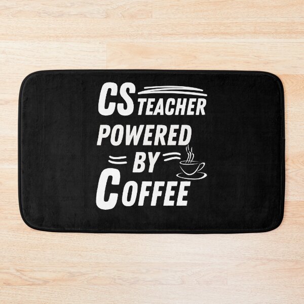 Item preview, Computer Science Teacher powered by coffee designed and sold by annoying-shirts.