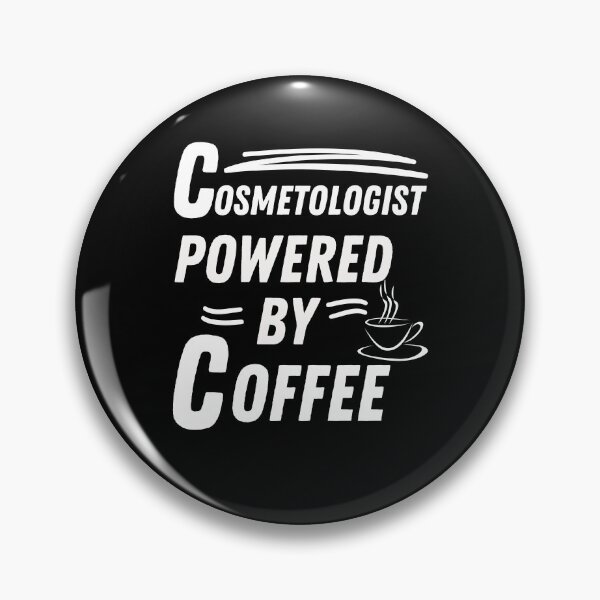 Item preview, Cosmetologist powered by coffee designed and sold by annoying-shirts.