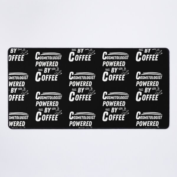 Item preview, Cosmetologist powered by coffee designed and sold by annoying-shirts.
