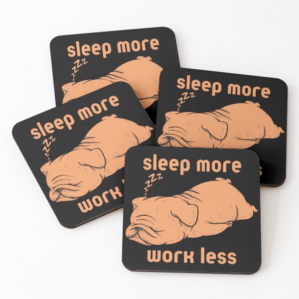 Item preview, Sleep More Work Less - Doggy designed and sold by Dream Vibe.