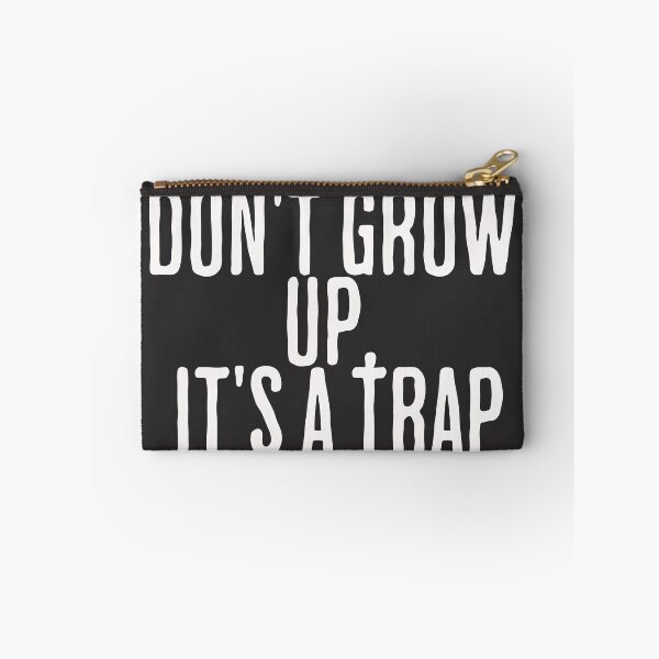 Item preview, Say Don’t grow up, it’s a trap Vintage Fashion Quotes designed and sold by Sukree.m.