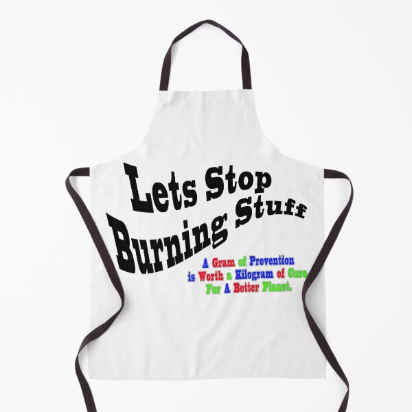 Item preview, Lets Stop Burning Stuff Wave. A Gram of Prevention designed and sold by 4ABetterPlanet.