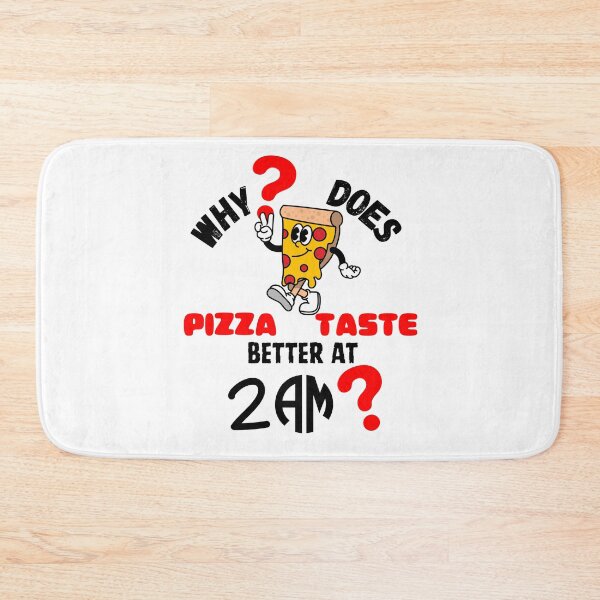 Item preview, Why Does Pizza Taste Better at 2 AM  designed and sold by ZingZone.
