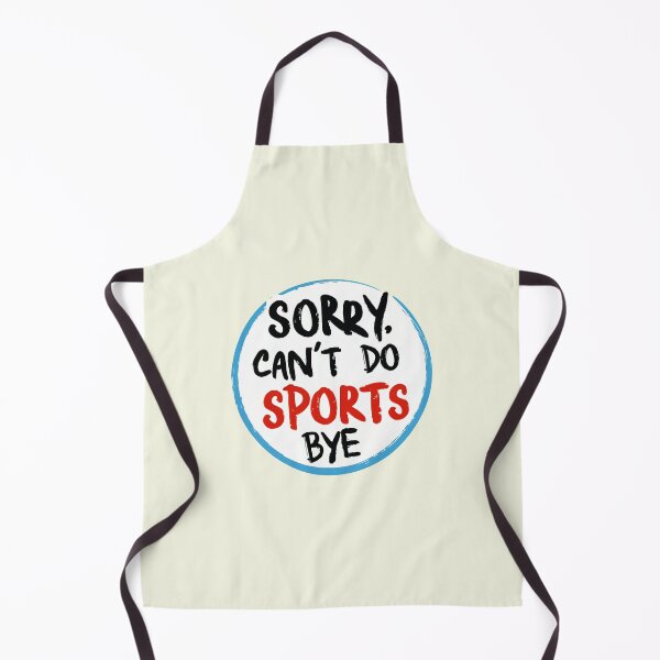 Item preview, Sorry can't do Sports. Bye designed and sold by Delemore Art.