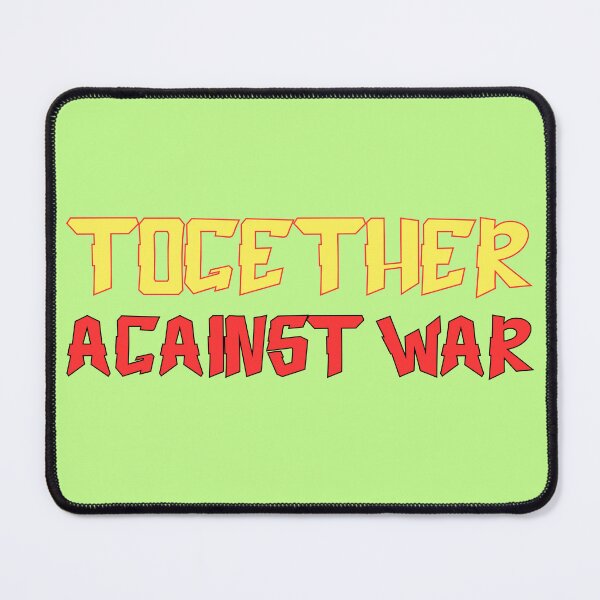Item preview, Together Against War. designed and sold by KrisDry.