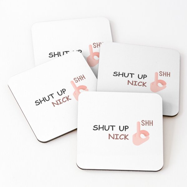Item preview, Shut Up Nick Design designed and sold by HEFTALICA.