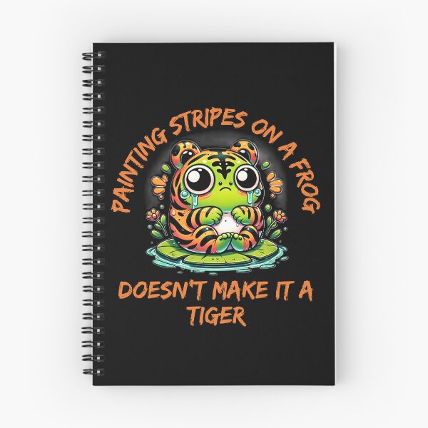 Item preview, Painting Stripes on a Frog Doesn't Make it a Tiger: Cute Kawaii-Style Frog Design designed and sold by Jim Stephens.