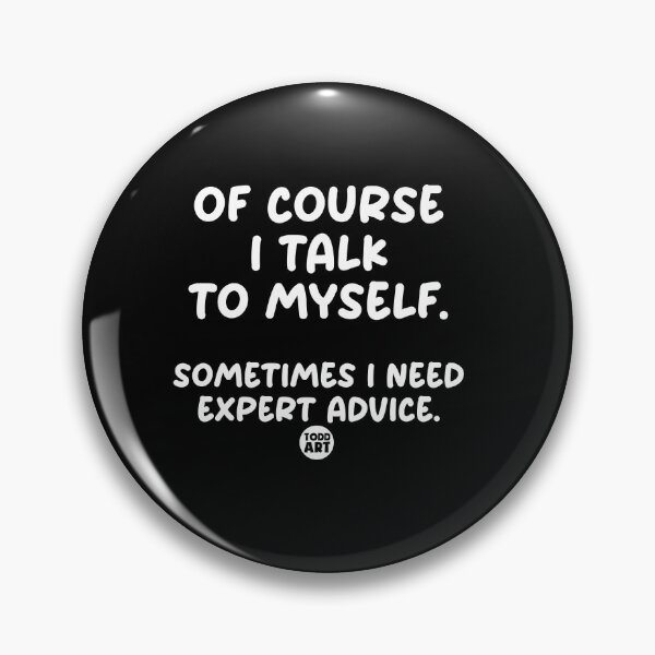 Artikelvorschau, TALK MYSELF EXPERT entworfen und verkauft von TODD GOLDMAN.