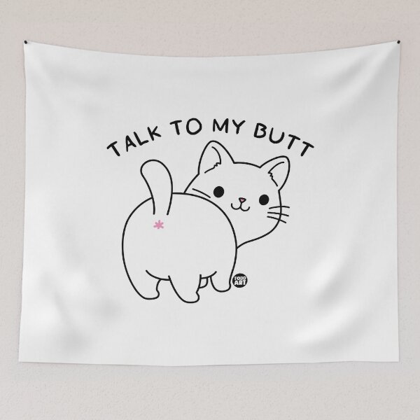 Item preview, TALK TO MY BUTT CAT designed and sold by TODD GOLDMAN.