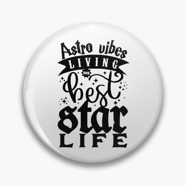 Item preview, Astro Vibes: Living My Best Star Life! Zodiac designed and sold by smalldesignbox.
