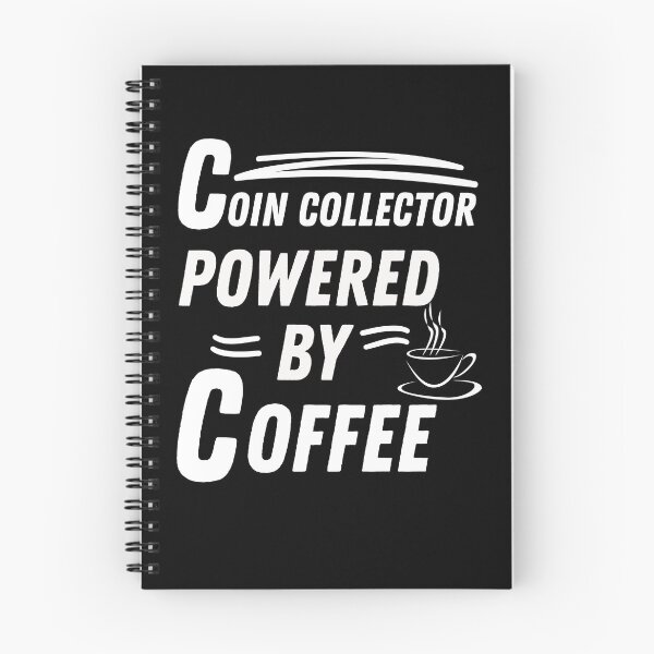 Item preview, Coin Collector powered by coffee designed and sold by annoying-shirts.