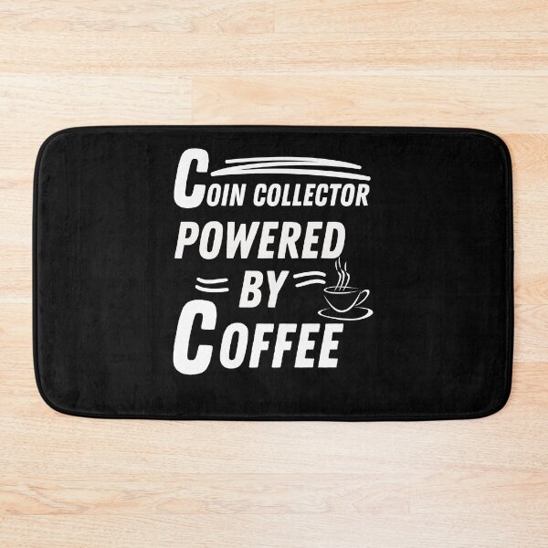 Item preview, Coin Collector powered by coffee designed and sold by annoying-shirts.