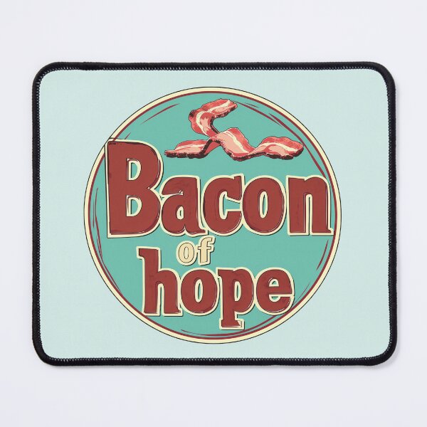 Artikelvorschau, bacon of hope Food entworfen und verkauft von Carinaprint.