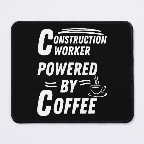 Item preview, Construction Worker powered by coffee designed and sold by annoying-shirts.