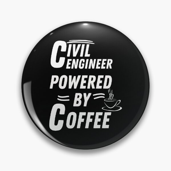 Item preview, Civil Engineer powered by coffee designed and sold by annoying-shirts.