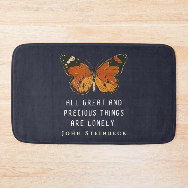 Item preview, John Steinbeck quote: All great and precious things are lonely. designed and sold by artbleed.