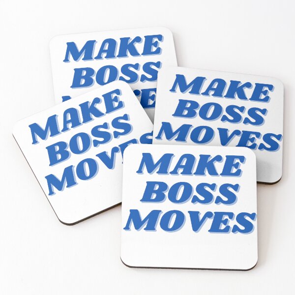 Item preview, make boss moves, dark blue designed and sold by ChiWellness Shop.