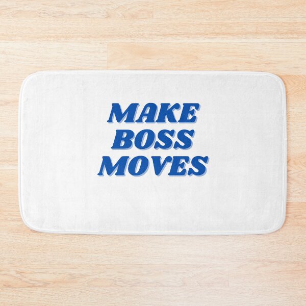 Item preview, make boss moves, dark blue designed and sold by ChiWellness Shop.