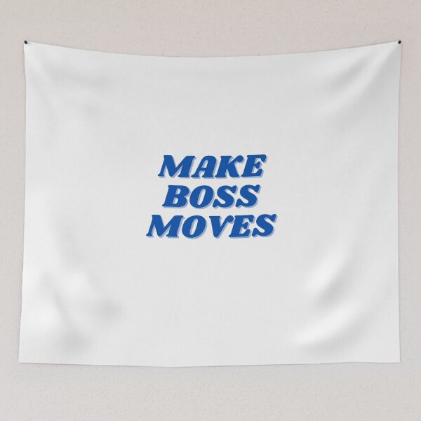 Item preview, make boss moves, dark blue designed and sold by ChiWellness Shop.