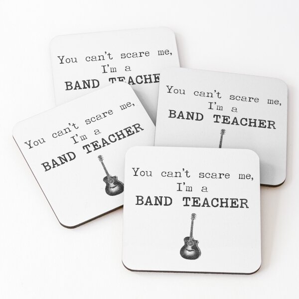 Item preview, You Can't Scare Me I'm A Band Teacher designed and sold by stressedrodent.