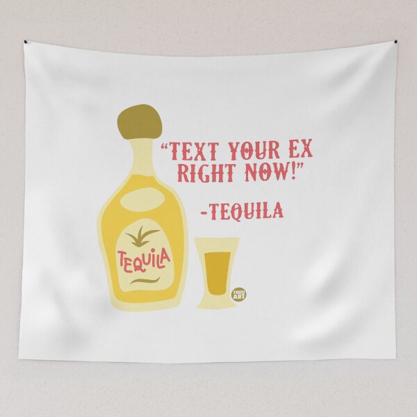 Item preview, TEXT EX NOW TEQUILA designed and sold by TODD GOLDMAN.