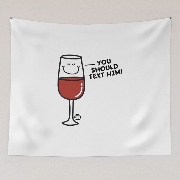 Item preview, TEXT HIM WINE designed and sold by TODD GOLDMAN.