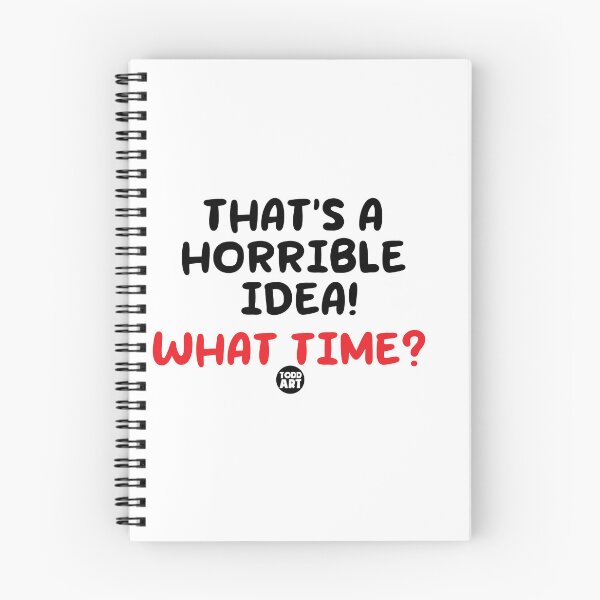 Artikelvorschau, THATS HORRIBLE IDEA entworfen und verkauft von TODD GOLDMAN.