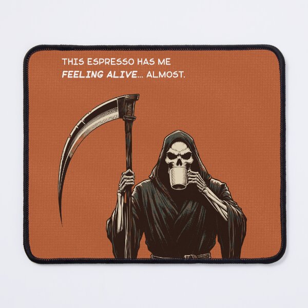 Item preview, Grim Reaper espresso feeling alive designed and sold by Syahrasi.