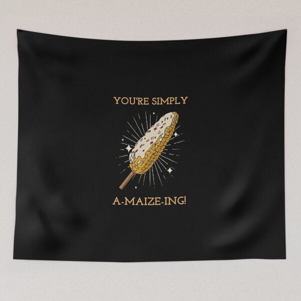 Item preview, You're Simply A-maize-ing Funny Pun designed and sold by Harmonick-Tees.