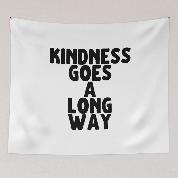 Item preview, Kindness Goes A Long Way designed and sold by recreates.