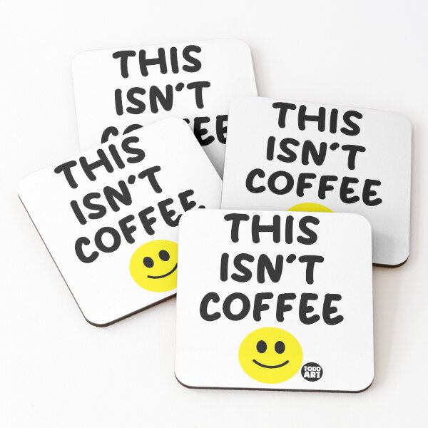 Item preview, THIS ISN'T COFFEE designed and sold by TODD GOLDMAN.