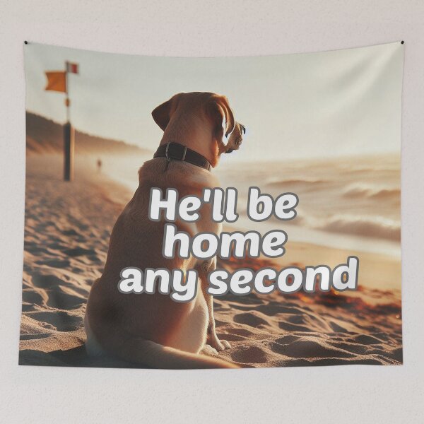 Item preview, He'll Be Home Any Second designed and sold by Surreallytee.