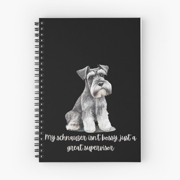 Item preview, My Schnauzer is Bossy designed and sold by DuchessDesign81.
