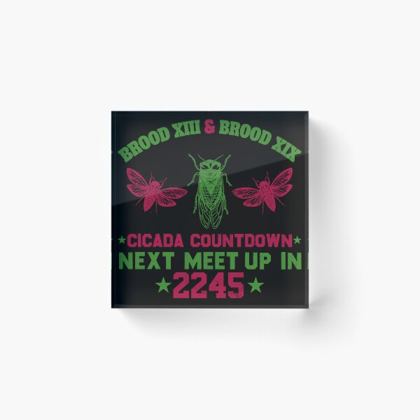 Item preview, Cicada Countdown, Brood 13 & Brood 19, Next Meet Up In 2245 designed and sold by ArtByKatti.