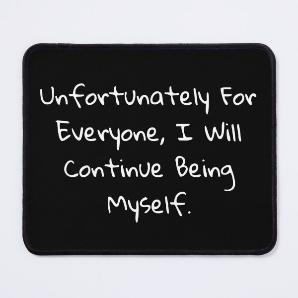 Item preview, Be Yourself, Always designed and sold by digifun.
