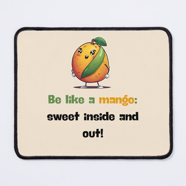 Item preview, Be like a sweet mango designed and sold by Yeyishop.