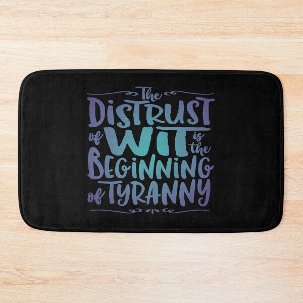 Item preview, The distrust of wit is the beginning of tyranny. v.2 designed and sold by x1brett.